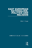 Book Cover for East European Nationalism, Politics and Religion by Peter F. Sugar