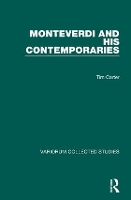 Book Cover for Monteverdi and his Contemporaries by Tim Carter