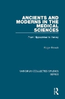 Book Cover for Ancients and Moderns in the Medical Sciences by Roger French