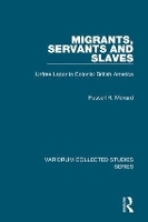 Book Cover for Migrants, Servants and Slaves by Russell R. Menard