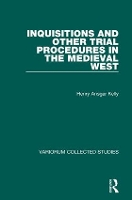 Book Cover for Inquisitions and Other Trial Procedures in the Medieval West by HA Kelly