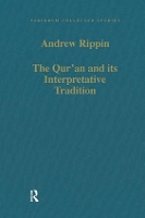 Book Cover for The Qur'an and its Interpretative Tradition by Andrew Rippin
