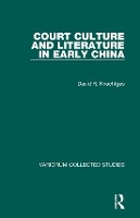 Book Cover for Court Culture and Literature in Early China by David R. Knechtges