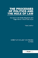 Book Cover for The Processes of Politics and the Rule of Law by Peter Linehan