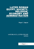 Book Cover for Later Roman Egypt: Society, Religion, Economy and Administration by Roger S. Bagnall