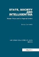 Book Cover for State, Society and Intelligentsia by Janusz Zarnowski