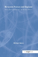 Book Cover for Between France and England by Michael Jones