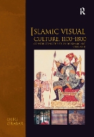 Book Cover for Islamic Visual Culture, 1100–1800 by Oleg Grabar