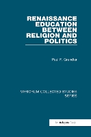 Book Cover for Renaissance Education Between Religion and Politics by Paul F. Grendler