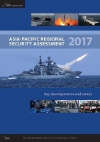 Book Cover for Asia-Pacific Regional Security Assessment 2017 by Tim Huxley