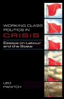Book Cover for Working Class Politics in Crisis by Leo Panitch