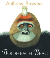 Book Cover for Boidheach Beag by Anthony Browne