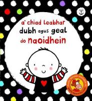 Book Cover for A' Chiad Leabhar Dubh is Geal Do Naoidhein by Stella Baggot