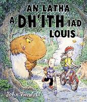 Book Cover for An Latha a Dh'ith Iad Louis by John Fardell