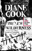 Book Cover for The New Wilderness by Diane Cook