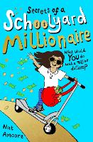 Book Cover for Secrets of a Schoolyard Millionaire by Nat Amoore