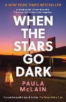 Book Cover for When the Stars Go Dark by Paula McLain