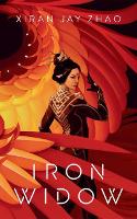 Cover for Iron Widow by Xiran Jay Zhao