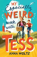 Book Cover for My Especially Weird Week with Tess by Anna Woltz
