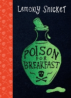 Book Cover for Poison for Breakfast by Lemony Snicket