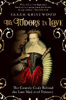 Book Cover for The Tudors in Love by Sarah Gristwood