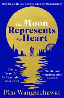 Book Cover for The Moon Represents My Heart by Pim Wangtechawat