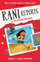 Book Cover for Rani Reports on The Missing Millions by Gabrielle Shewhorak, Satish Shewhorak