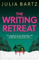 Book Cover for The Writing Retreat by Julia Bartz