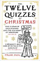 Book Cover for The Twelve Quizzes of Christmas by Frank Paul