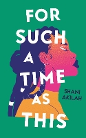 Book Cover for For Such a Time as This by Shani Akilah