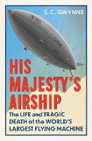 Book Cover for His Majesty's Airship by S.C. Gwynne