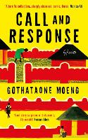 Book Cover for Call and Response by Gothataone Moeng