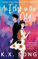 Book Cover for An Echo in the City by K. X. Song