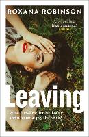 Book Cover for Leaving by Roxana Robinson