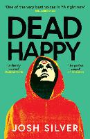 Book Cover for Dead Happy by Josh Silver