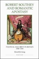 Book Cover for Robert Southey and Romantic Apostasy by David M. Craig