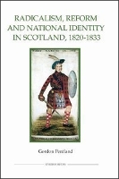 Book Cover for Radicalism, Reform and National Identity in Scotland, 1820-1833 by Gordon Pentland