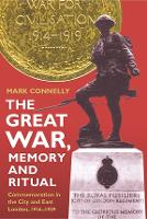 Book Cover for The Great War, Memory and Ritual by Mark Connelly
