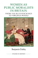 Book Cover for Women as Public Moralists in Britain by Benjamin Dabby