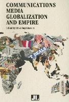 Book Cover for Communications Media, Globalization, and Empire by Oliver BoydBarrett