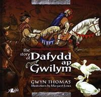 Book Cover for Story of Dafydd Ap Gwilym, The by Gwyn Thomas