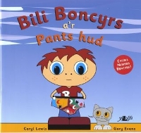 Book Cover for Cyfres y Teulu Boncyrs: 1. Bili Boncyrs a'r Pants Hud by Caryl Lewis