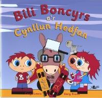 Book Cover for Cyfres y Teulu Boncyrs: 2. Bili Boncyrs a'r Cynllun Hedfan by Caryl Lewis