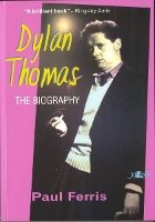 Book Cover for Dylan Thomas - The Biography by Paul Ferris