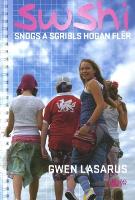 Book Cover for Swshi, Snogs a Sgribls Hogan Flêr by Gwen Lasarus