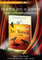 Book Cover for Cyfres Codi'r Llenni: Martha, Jac a Sianco - Sgript a Gweithgareddau by Caryl Lewis, Catrin Jones