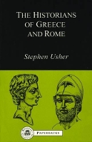 Book Cover for The Historians of Greece and Rome by Stephen Usher