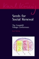 Book Cover for Seeds for Social Renewal by Karl König, Chris Bamford, Nick Poole