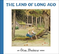 Book Cover for The Land of Long Ago by Elsa Beskow