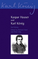 Book Cover for Kaspar Hauser and Karl König by Karl König